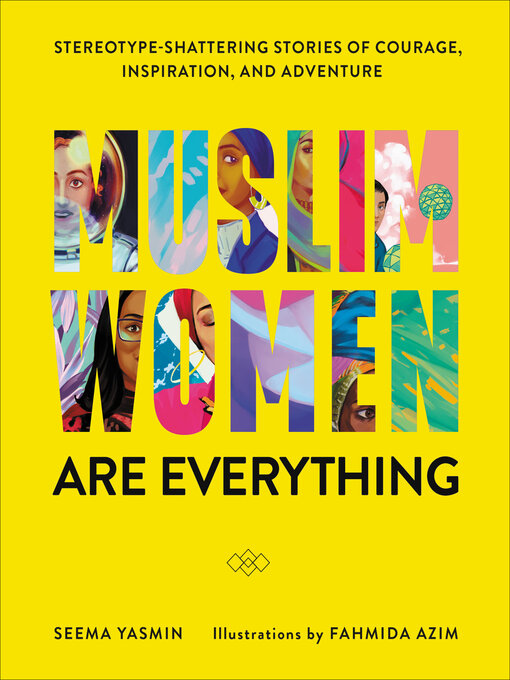 Title details for Muslim Women Are Everything by Seema Yasmin - Available